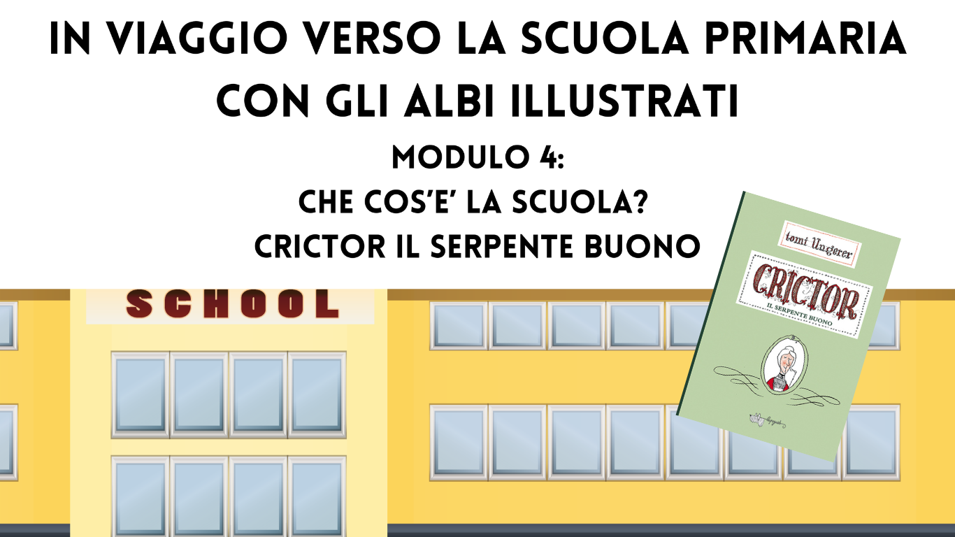 Attività ispirate all’albo illustrato: “Crictor. Il serpente buono” (modulo 4)